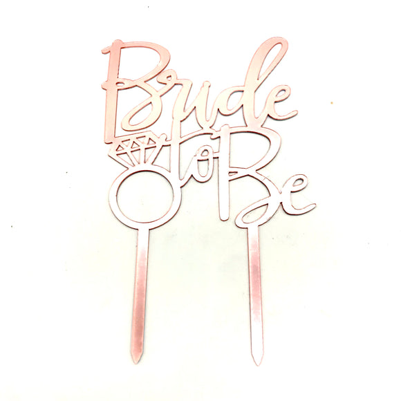 Rose Gold NP Topper - Bride to Be